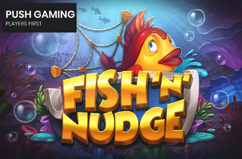 Fish 'n' Nudge